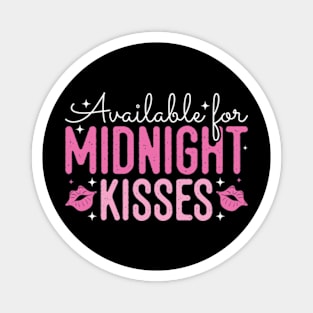 Available For Midnight Kisses New Year Groovy Magnet